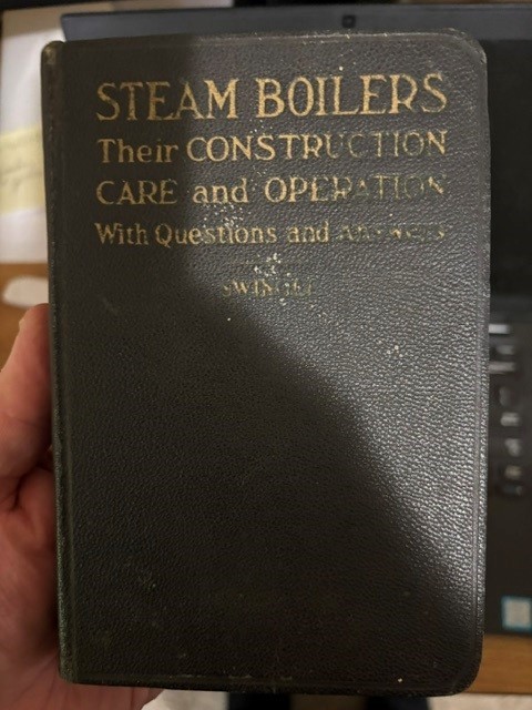 Steam Boilers Their Construction Care and Operation w/ questions answers Swingle