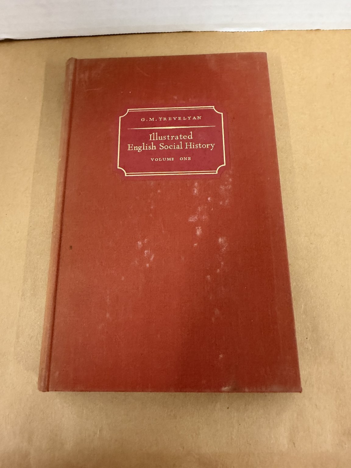 Illustrated English Social History G. M. Trevelyan Volume One Longmans