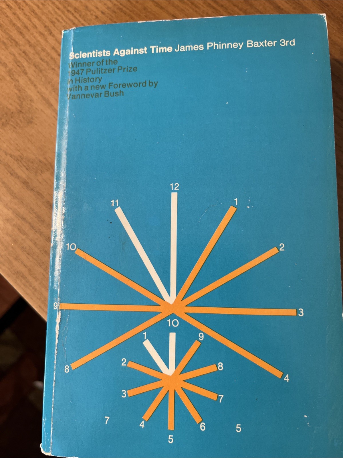 SCIENTISTS AGAINST TIME: James Phinney Boxter -Reprinted August 1968 MIT PRESS