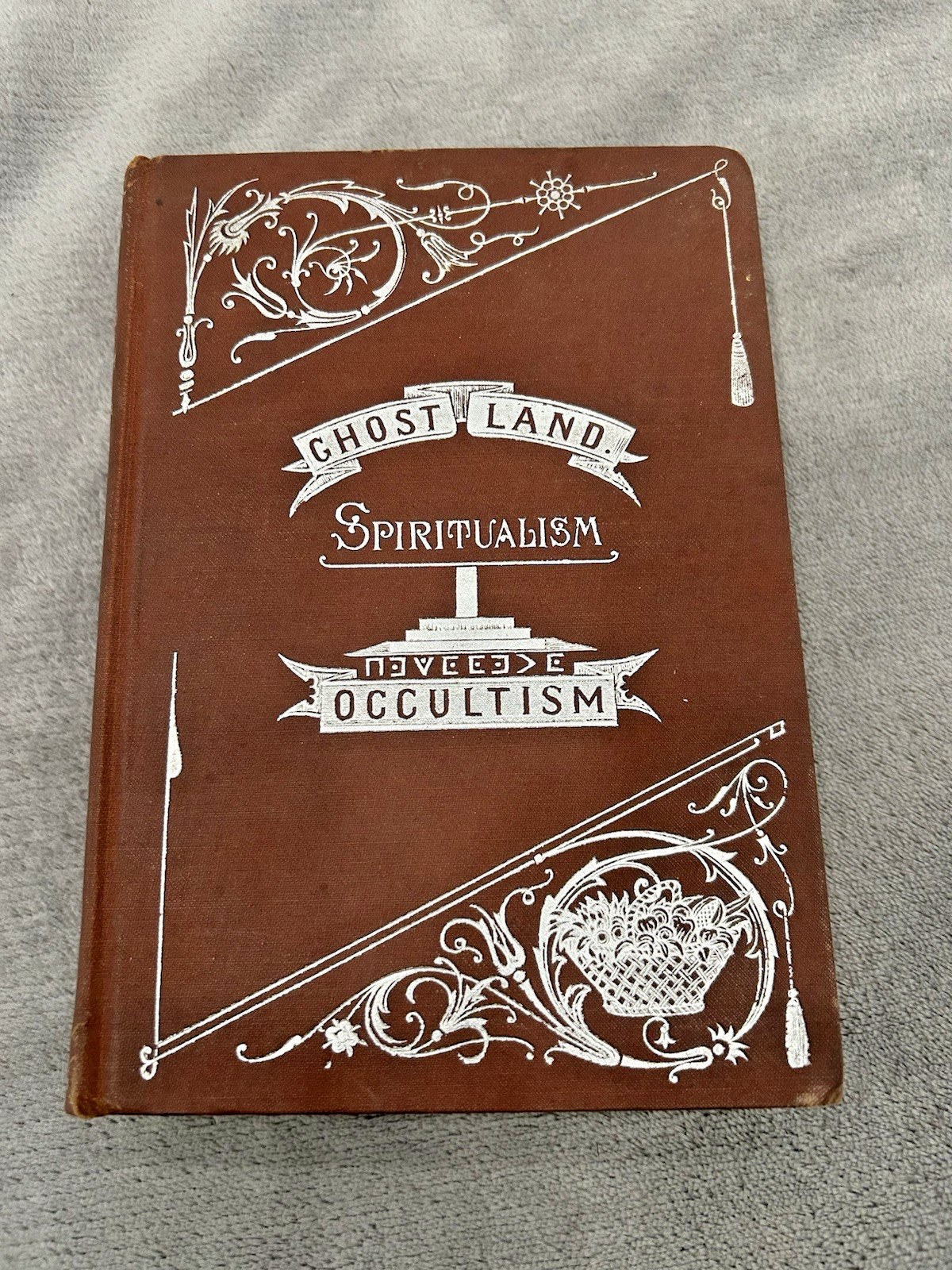 Emma Britten Ghost Land Mysteries of Occultism Spiritualism 1897 Book Rare Find