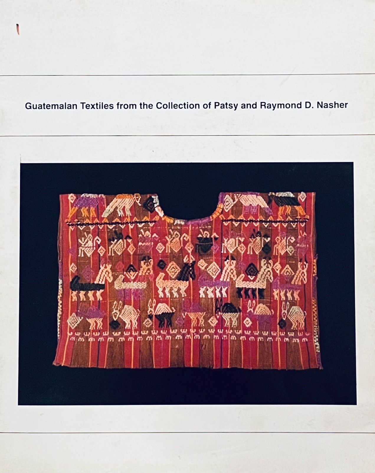 GUATEMALAN TEXTILES-MAYAN-PATSY & RAYMOND NASHER-PLUS NEWS CLIPPINGS & POSTCARDS