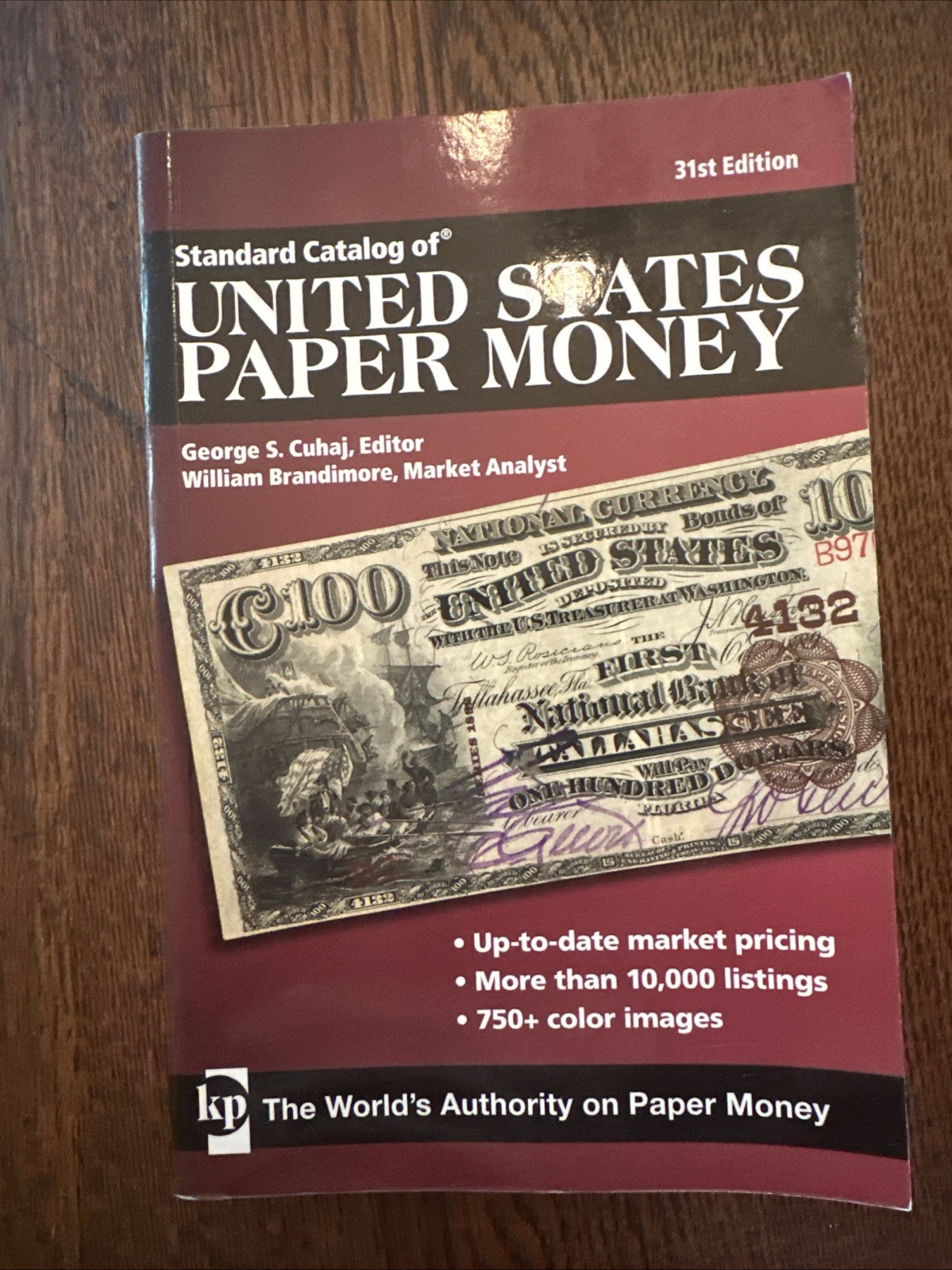 Standard Catalog of United States Paper Money by George S. Cuhaj 31st Edition