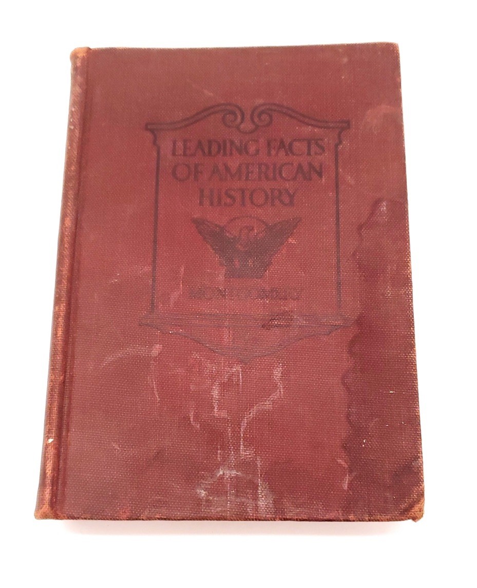 THE LEADING FACTS OF AMERICAN HISTORY, D.H. Montgomery, 1910-Revised, HC, F