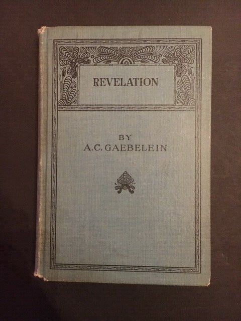 Antiquarian Christian Book – Revelation : An Anaysis and Exposition – 1915