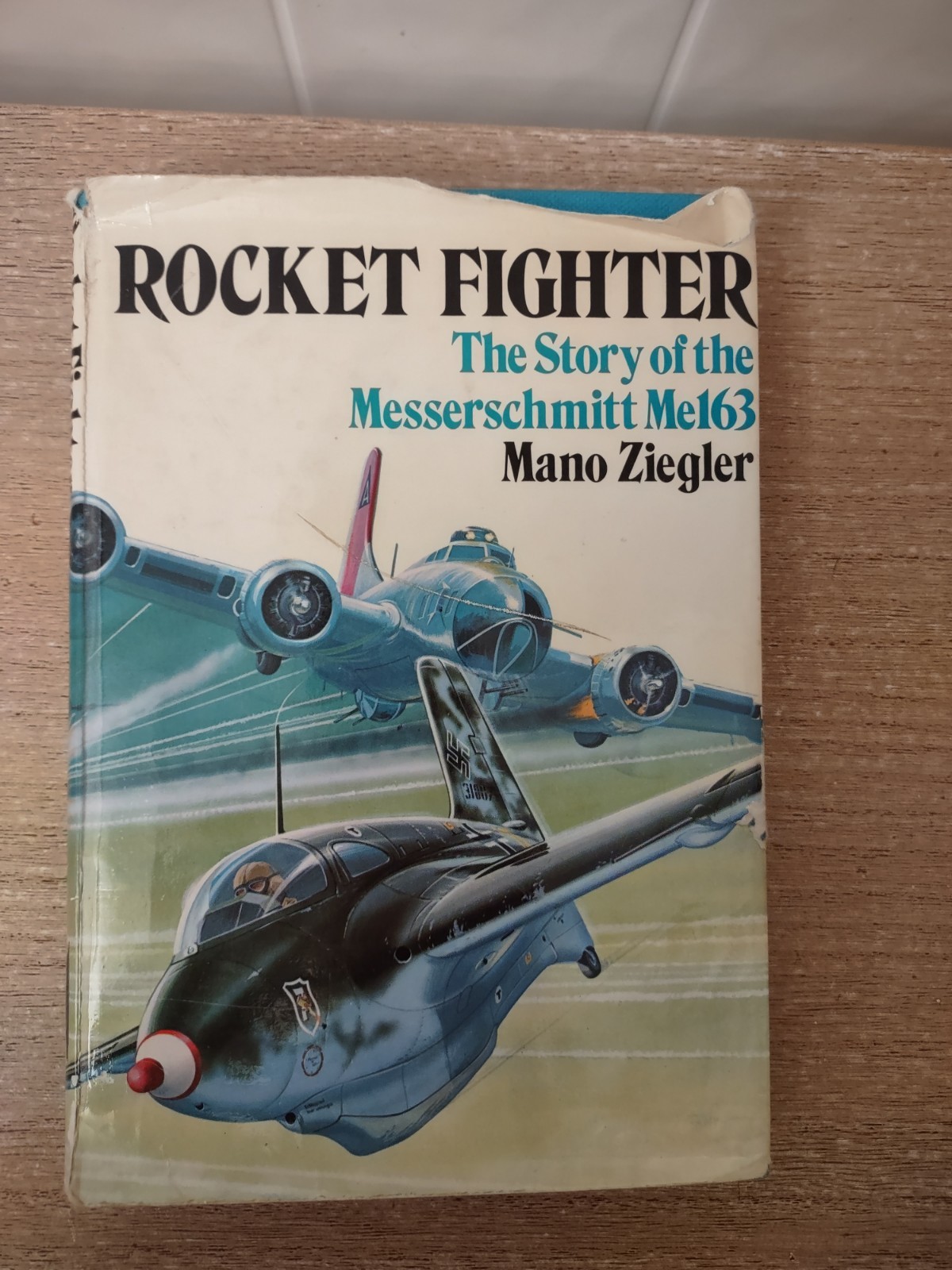 Squadron Signal ROCKET FIGHTER Messerschmitt ME 163 Mano Ziegler 1976