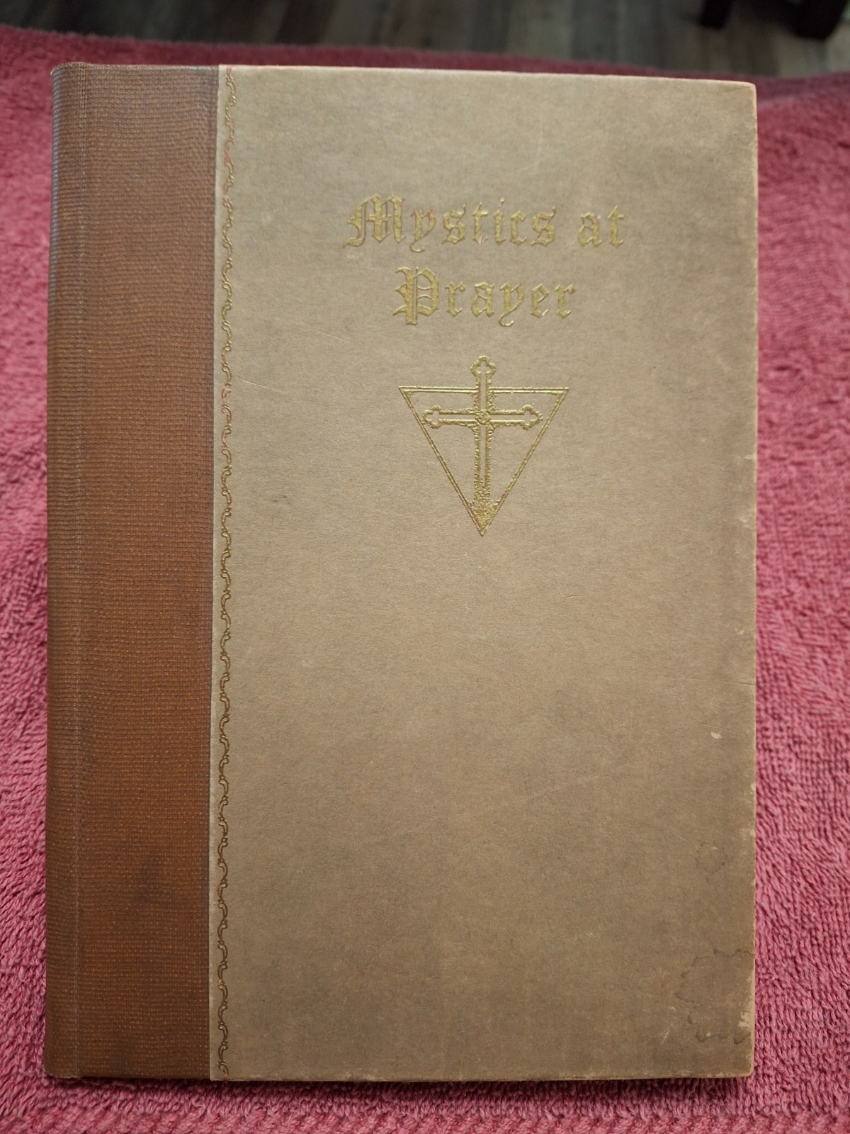 Vintage Mystics at Prayer – Rosicrucian Library Volume 9 Hardcover Book