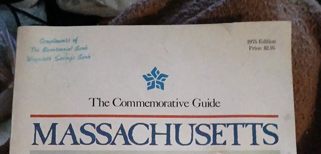 Massachusetts Bicentennial Commemorative Guide Book 1976 History Boston MA Towns