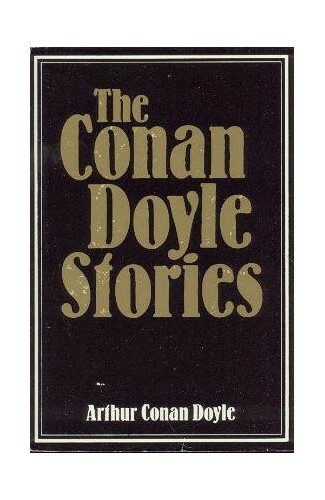 Conan Doyle Stories by Doyle, Arthur Conan, Sir Book The Fast Free Shipping