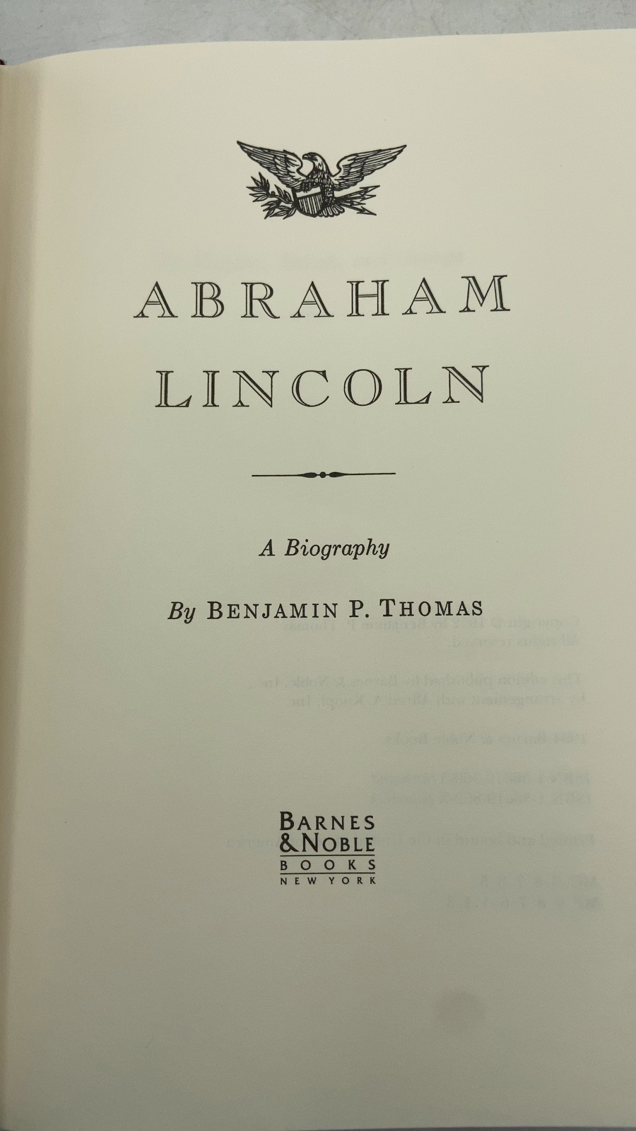 Abraham Lincoln: A Biography Benjamin P. Thomas Hardcover 1994