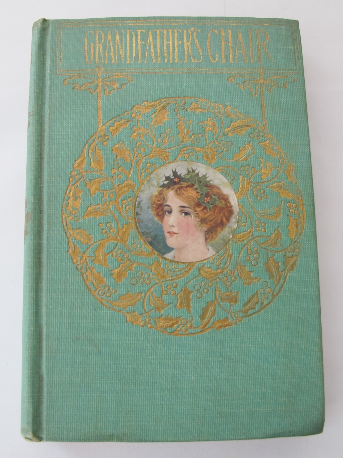Nathaniel Hawthorne ~ Grandfather’s Chair ~ H M Caldwell ~ Circa 1900