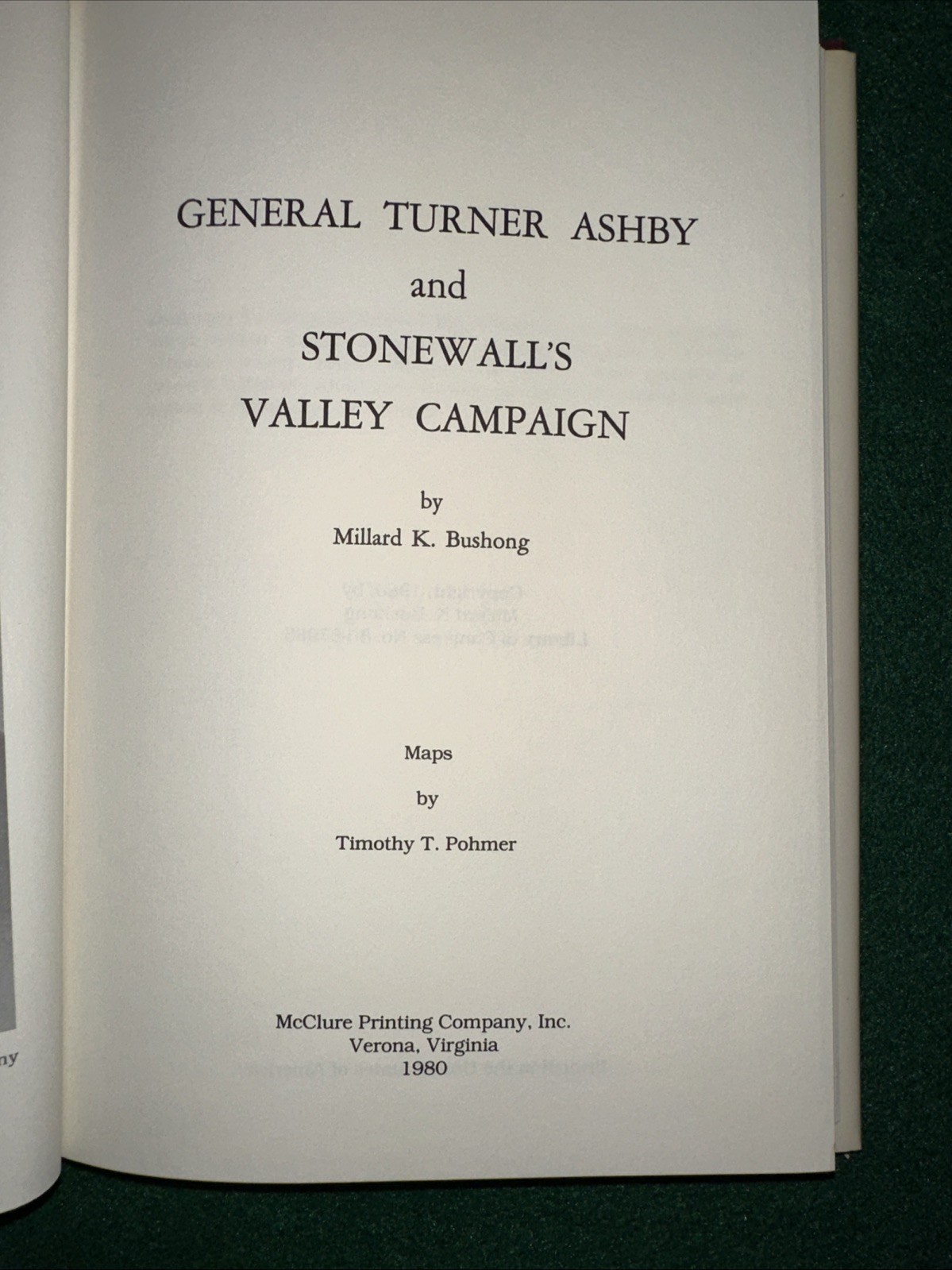 **Signed General Turner Ashby And Stonewall’s Valley Campaign First Edition