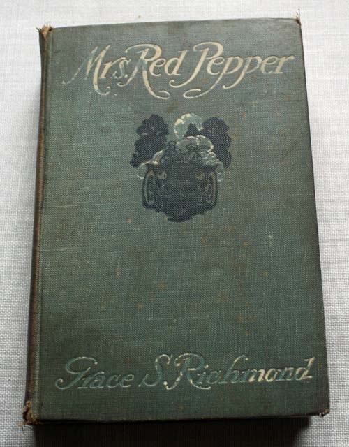 Mrs Red Pepper ~ Grace S Richmond ~ 1913 ~ VINTAGE ~ HC ~ A L Burt Company