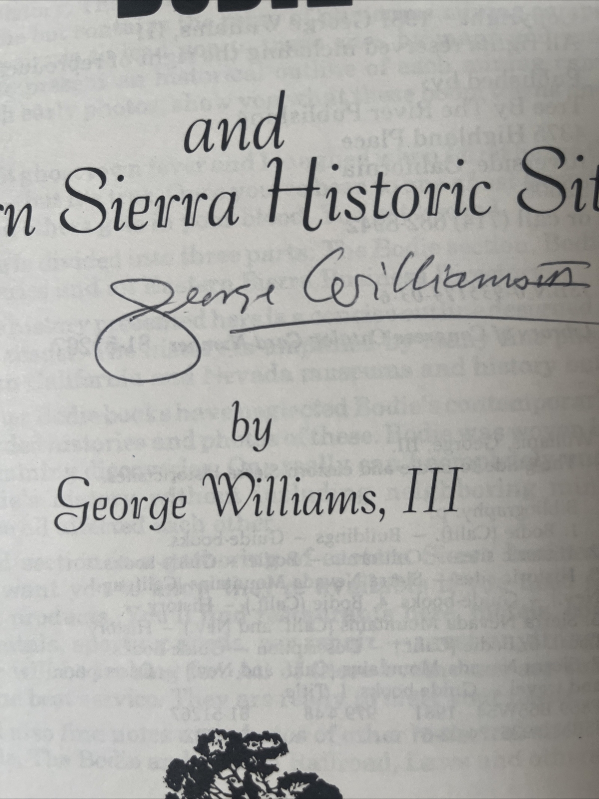 Signed Book The Guide To Bodie Eastern Sierras California George Williams III PB