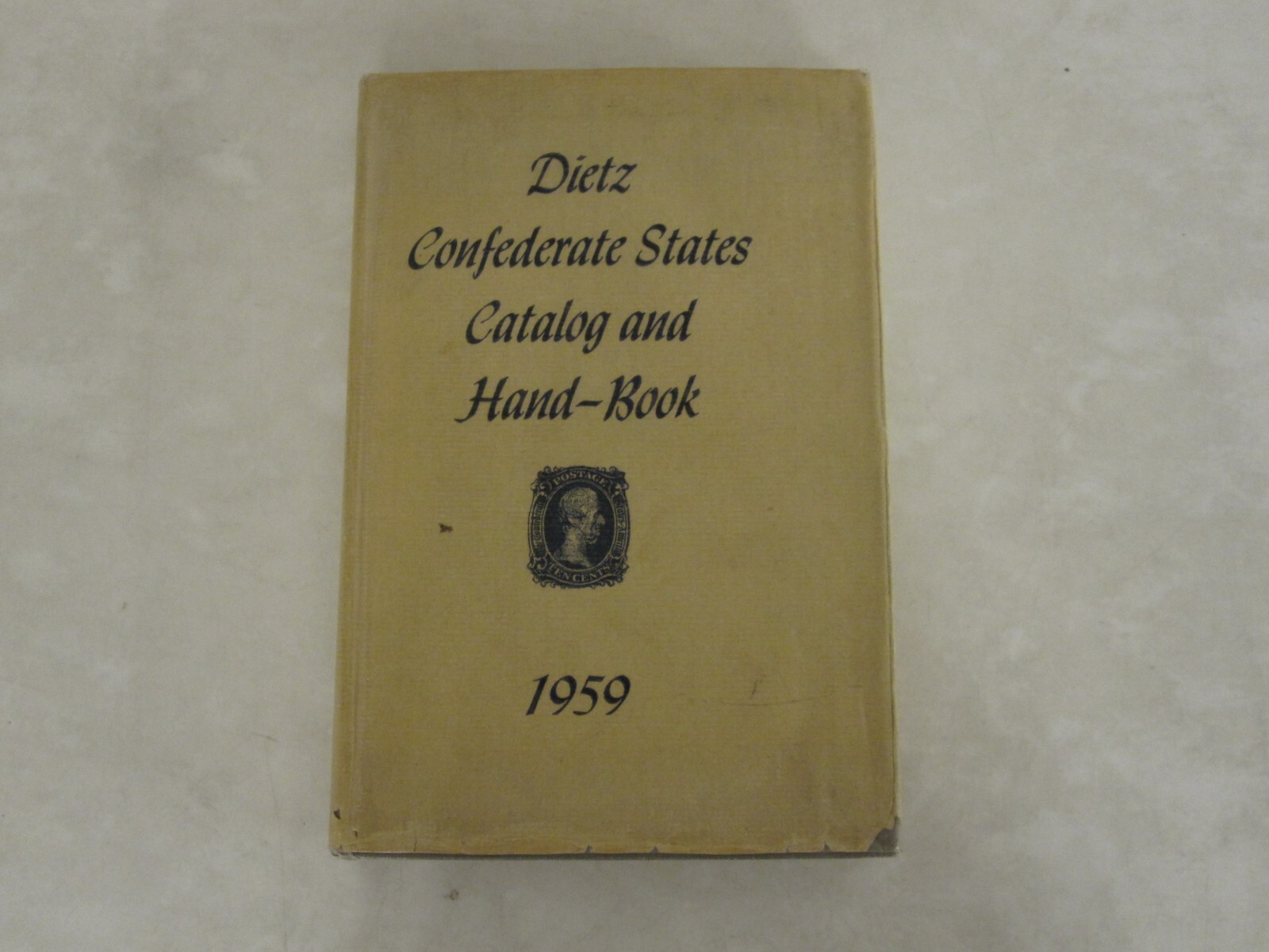 Confederate States Catalog and Hand-Book by The Dietz Press 1959
