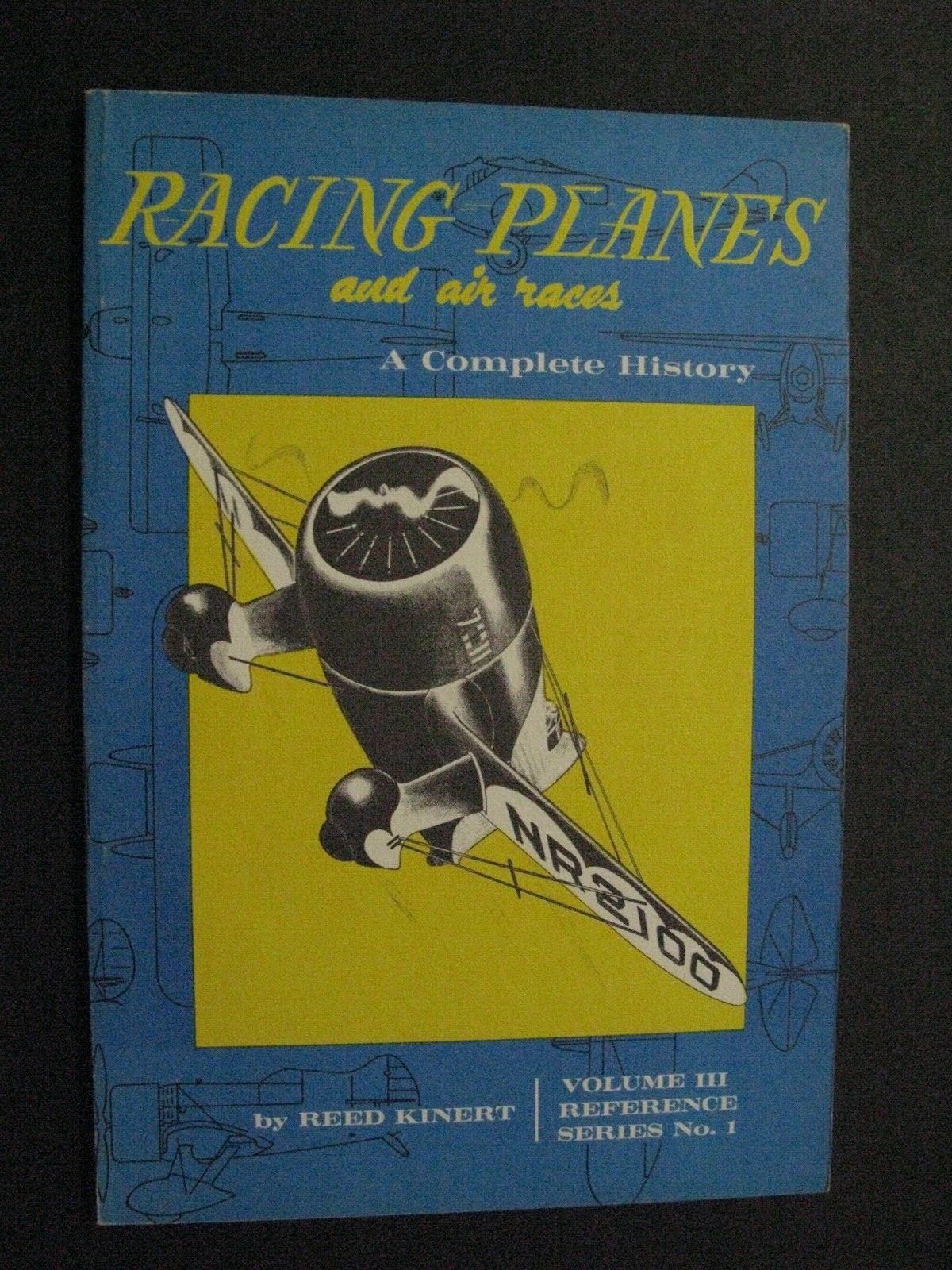 Racing Planes and air racers Vol III 1932-1939 x Reed Kinert