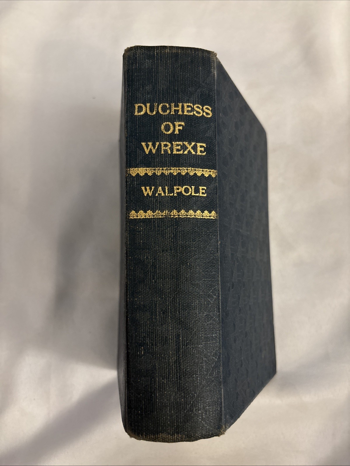 THE DUCHESS OF WREXE | by Hugh Walpole | 1914 | Hardcover