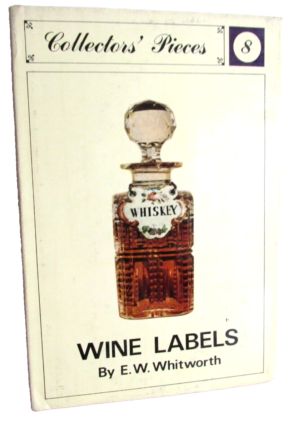 WINE LABELS By E.W. WHITWORTH, Bottle Wine Bottle Tags, Liquor Bottle Tickets