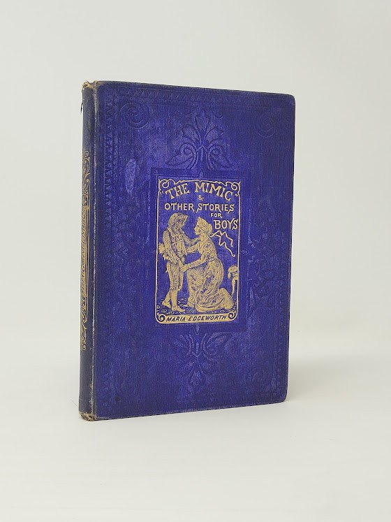 Maria Edgeworth / Mimic and Two Other Stories for Boys New Edition Illustrated