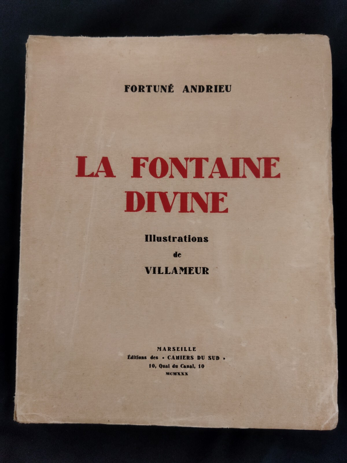 Fortuné Andrieu: La Fountain Divine Illustrations Of Villameur Marseille 1930