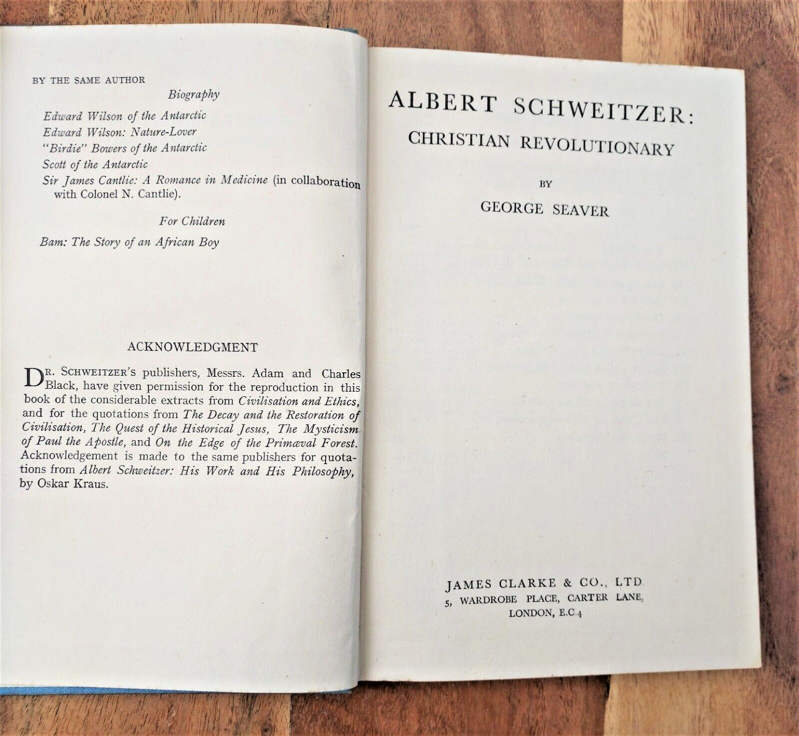 Albert Schweitzer: Christian Revolutionary by George Seaver 1945 HB Vintage Book