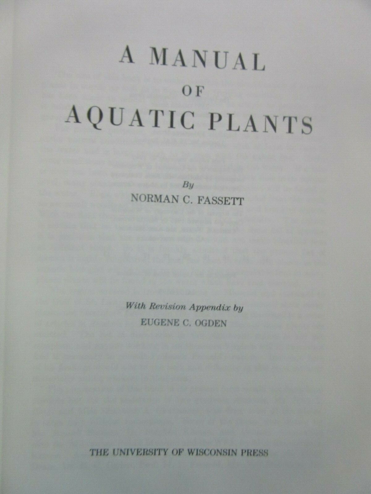 A Manual of Aquatic Plants by Norman C. Fassett 1985 edition