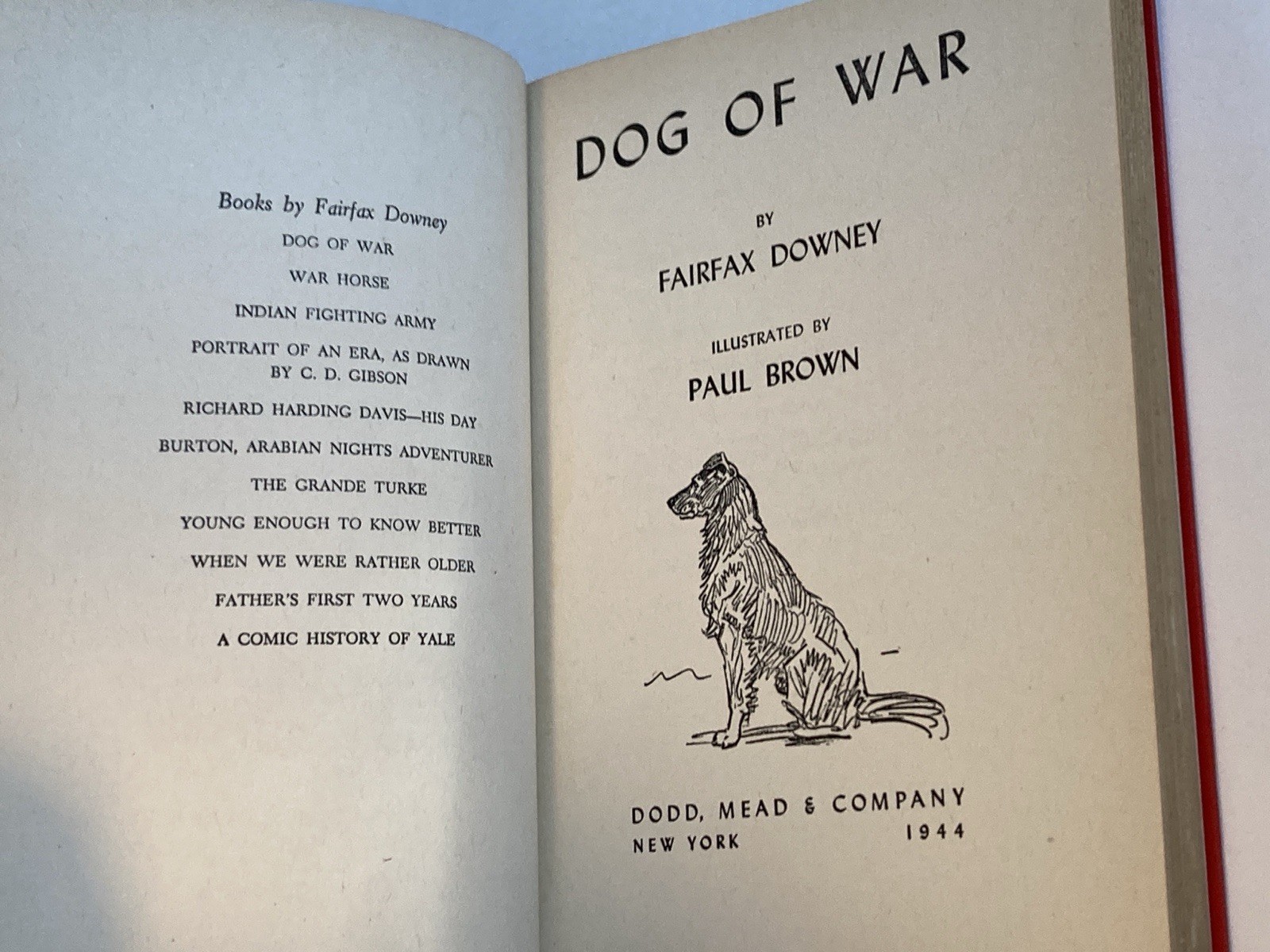 Dog of War by Fairfax Downey; 2nd Printing, 1944, Illustrated, VG+ / VG-