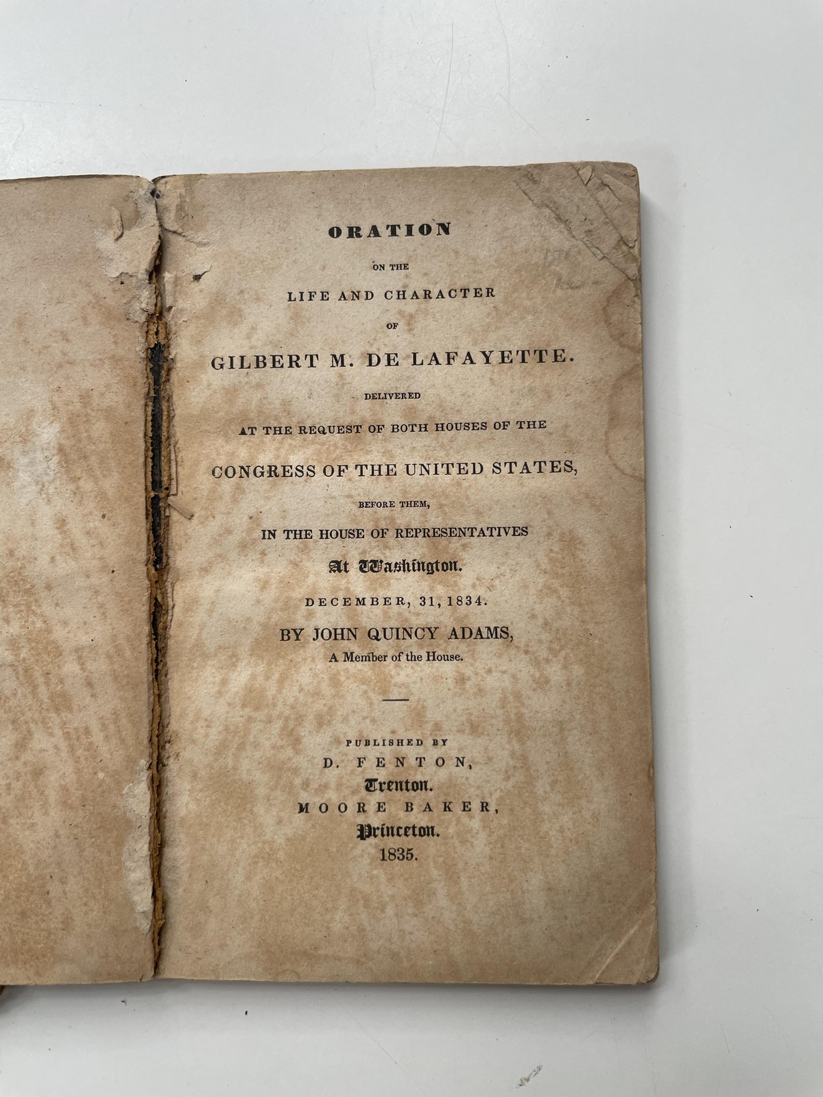 ORATION ON GILBERT M. DE LAFAYETTE, John Quincy Adams, 1835, Trenton, Princeton