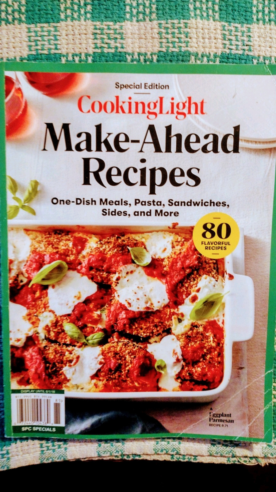 SPECIAL EDITION COOKING LIGHT MAKE-AHEAD RECIPES /06/1/18 COOKBOOK 80 RECIPES