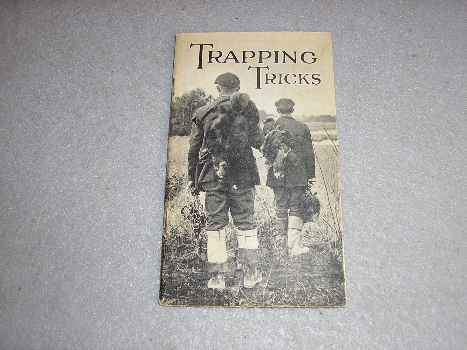 Antique Hunting Book Trapping Tricks Trapper’s Guide Methods Traps Catalog 1925