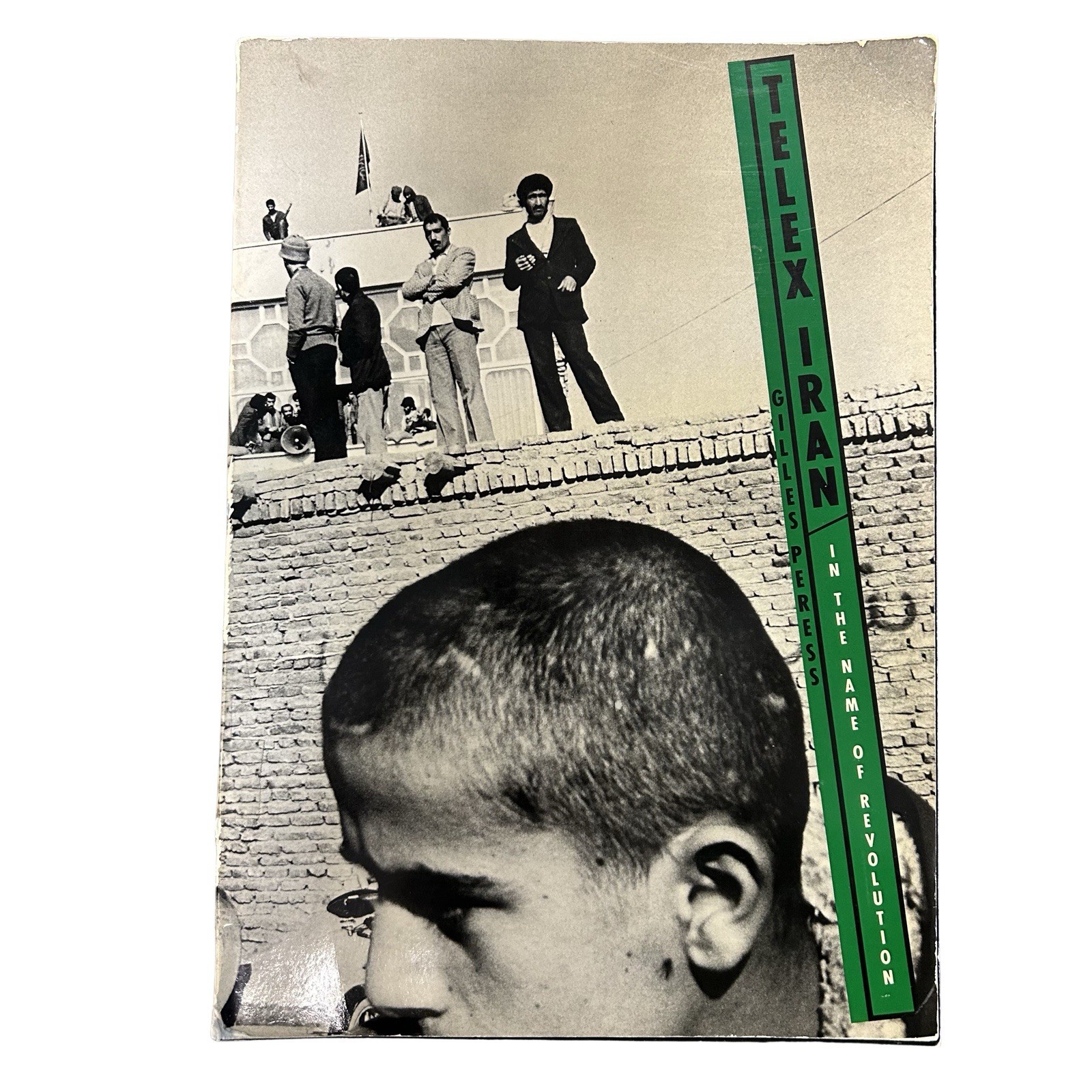 Gilles Peress Telex Iran In The Name Of Revolution Original 1983 Aperture