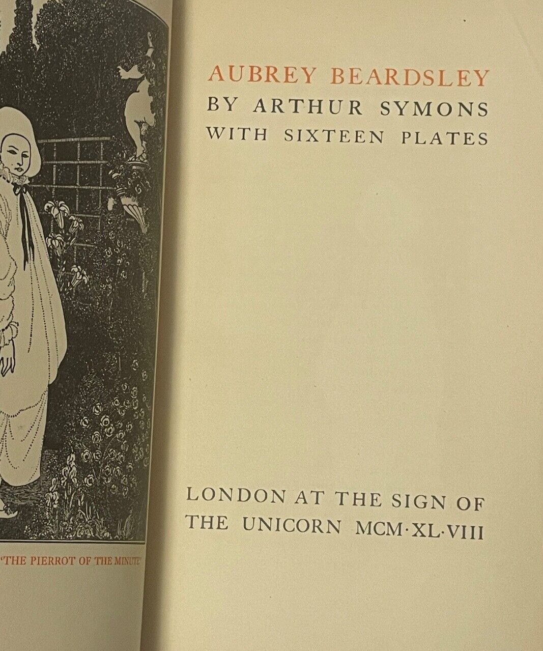 Aubrey Beardsley by Arthur Symons Unicorn Press Hardcover 1948 London at the sig