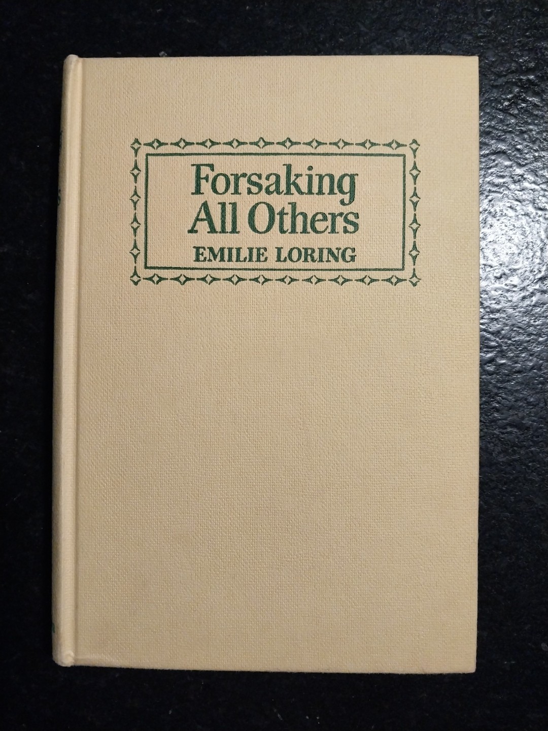 FORSAKING ALL OTHERS Loring, Emilie 1971 First Edition First Printing