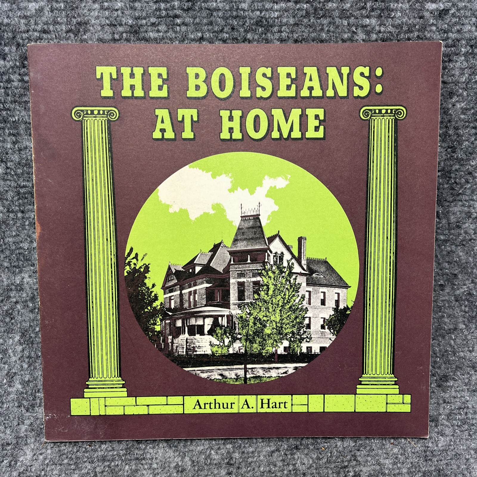 The Boiseans: At Home by Arthur A. Hart Boise Idaho Paperback 1984