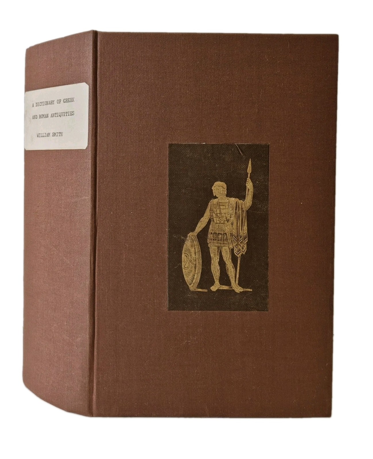A Dictionary of Greek & Roman Antiquities (1842 First Edition) William Smith