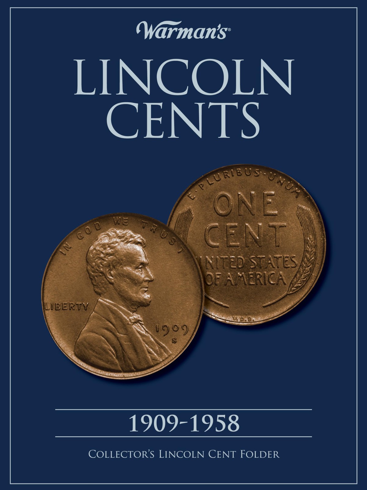 Lincoln Cents 1909-1958 Collector’s Folder (Warman’s Collector Coin Navy