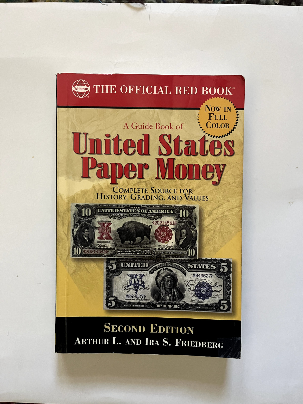 A Guide Book of United States Paper Money, Arthur Friedberg, Second Edition