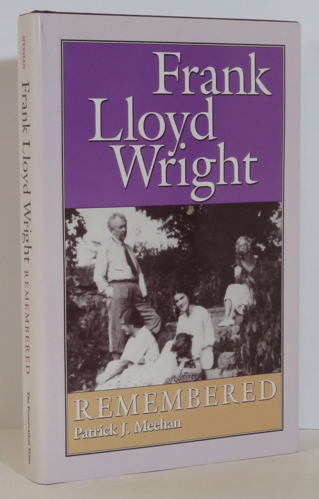 Patrick J Meehan / Frank Lloyd Wright Remembered 1st Edition 1991