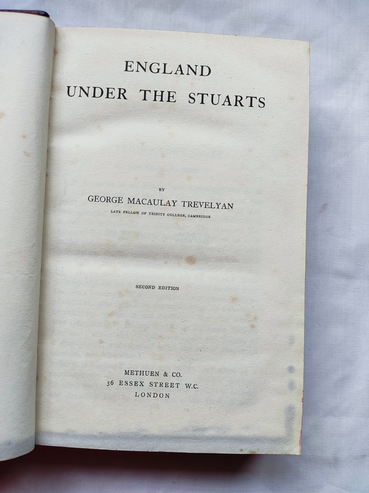 England under the Stuarts by George Macaulay Trevelyan second edition 1905 H/B