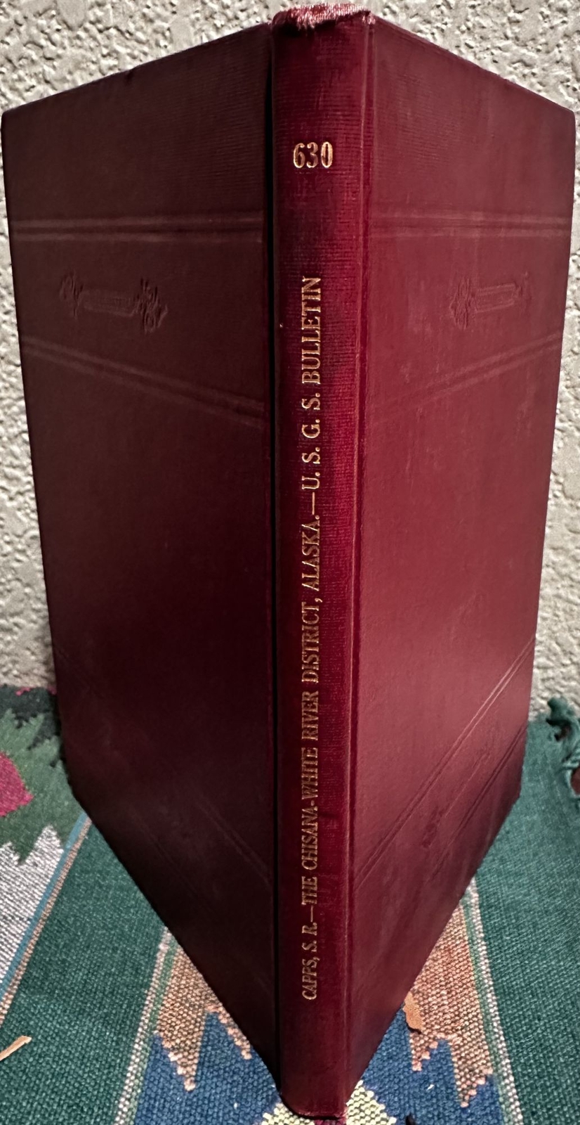 . S R Capps / The Chisana-White River District Alaska 1st Edition 1916