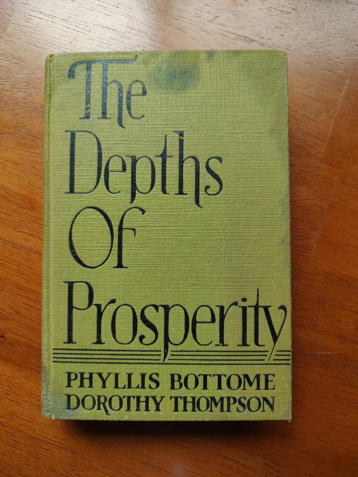The Depths Of Prosperity by Phyllis Bottome and Dorothy Thompson 1925 – 1.3