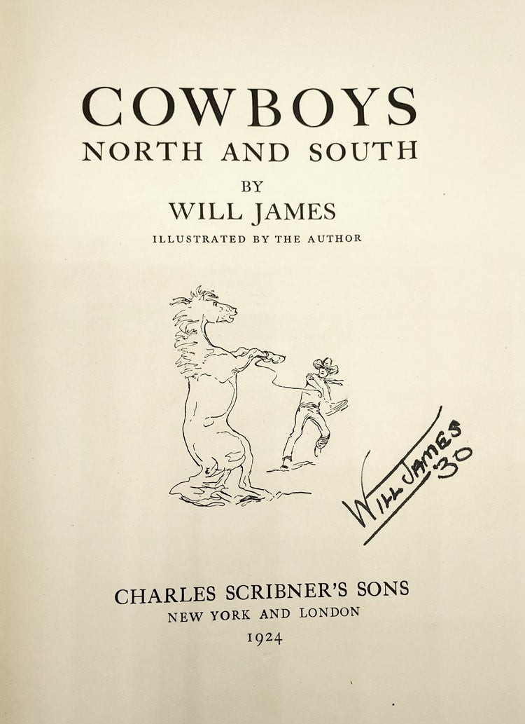 Cowboys North and South signed by Will James / 1st Edition 1924
