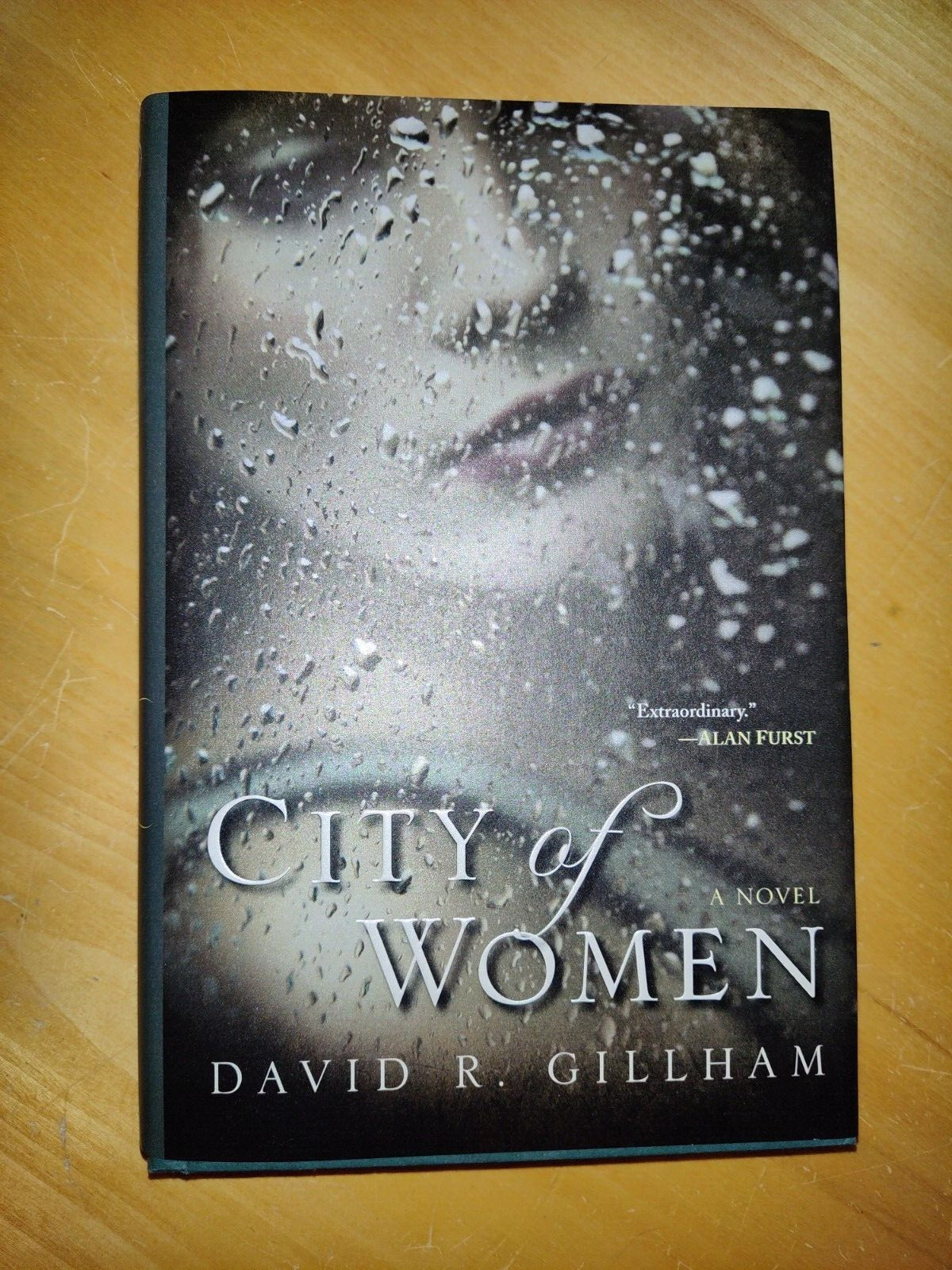 City of Women FIRST EDITION David R Gillham SIGNED 1st/1st FIRST PRINTING Book