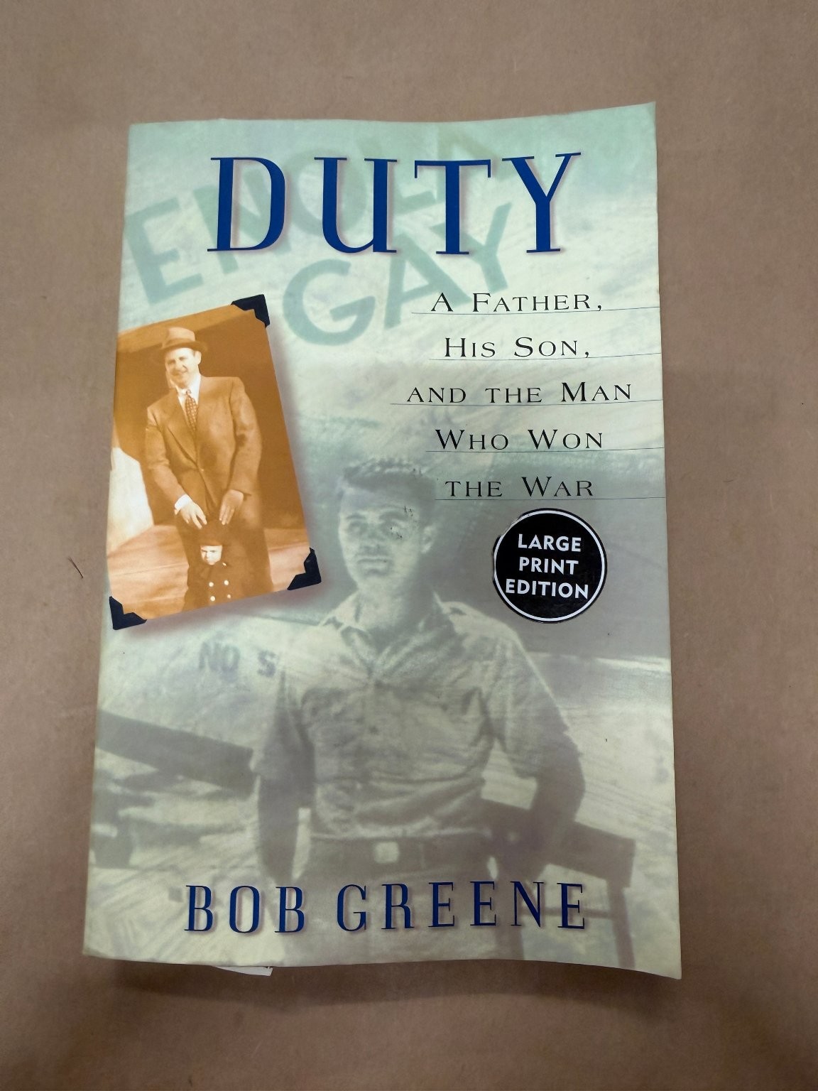Duty Bob Greene Large Print Edition 2000 History WWII Paul Tibbets