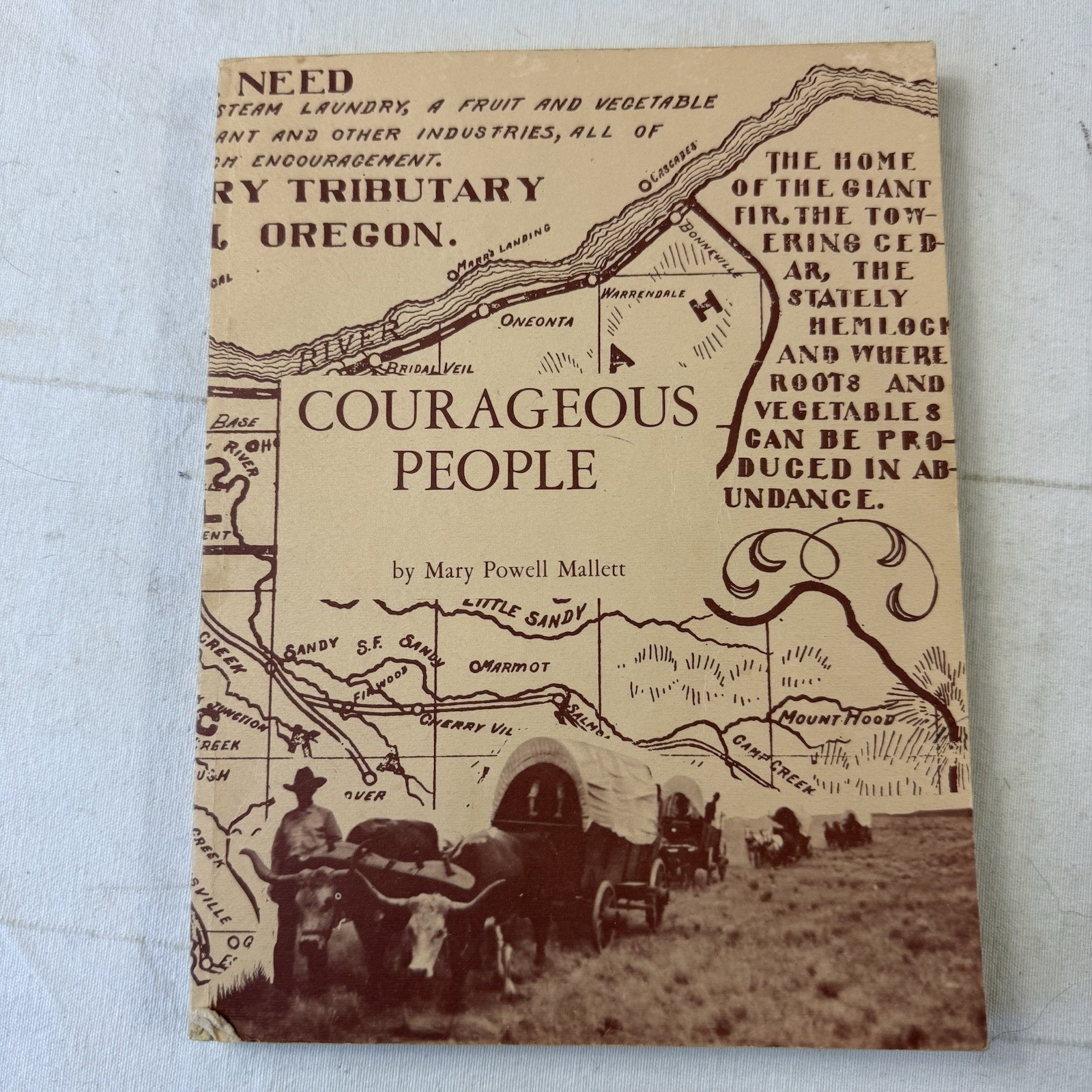 OREGON SETTLERS 1972 SIGNED BOOK COURAGEOUS PEOPLE MARY POWELL MALLETT * GRESHAM