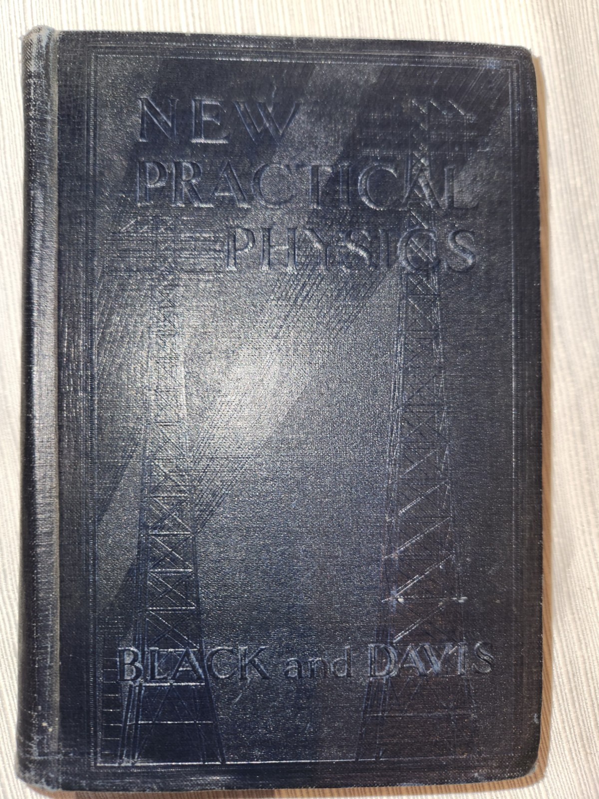 Rare Practical Physics By Henry Black Harvey Davis Revised Edition 1929
