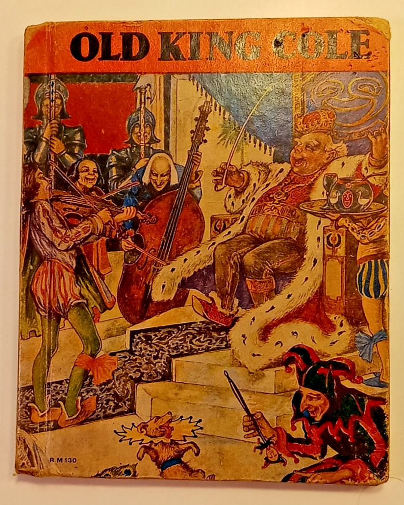 1933 Old King Cole’s Book of Nursery Rhymes Hardcover Rand McNalley