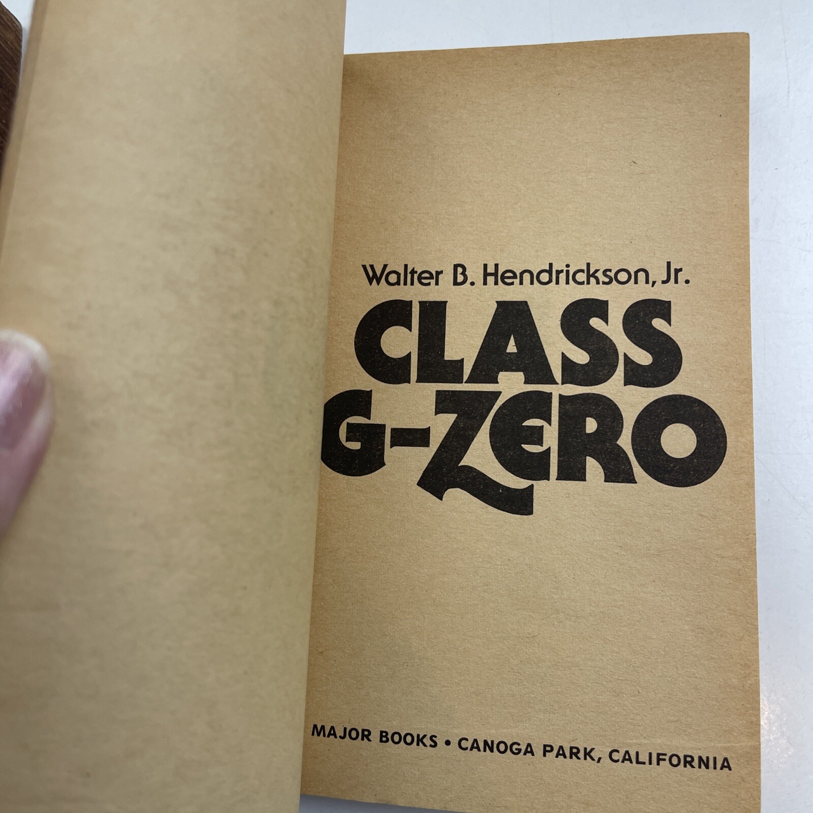 Class G-Zero Walter B. Hendrickson JR-1976 PB Book Major Books 1st Ed