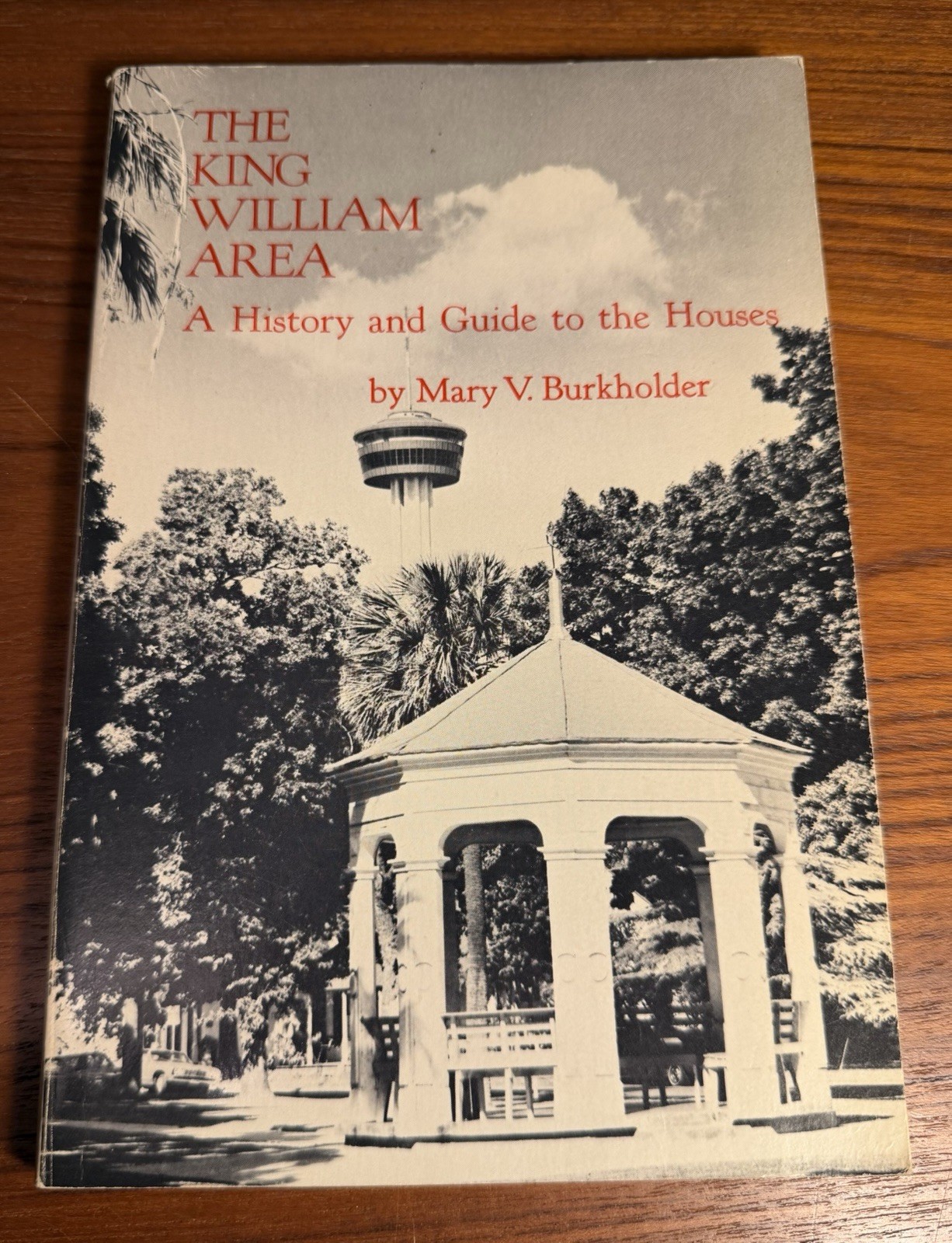 The King William Area by Mary V. Burkholder SIGNED 1st ED/1st PRINTING Texana