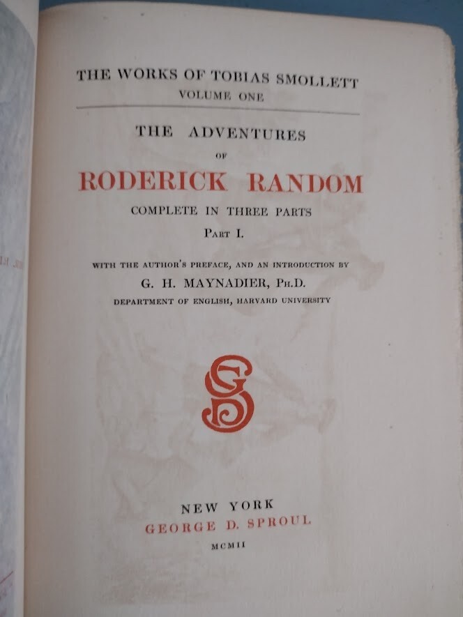The..of Tobias Smollet 1902 # Limit. Ed Vol. I The Adventures of Roderick Random