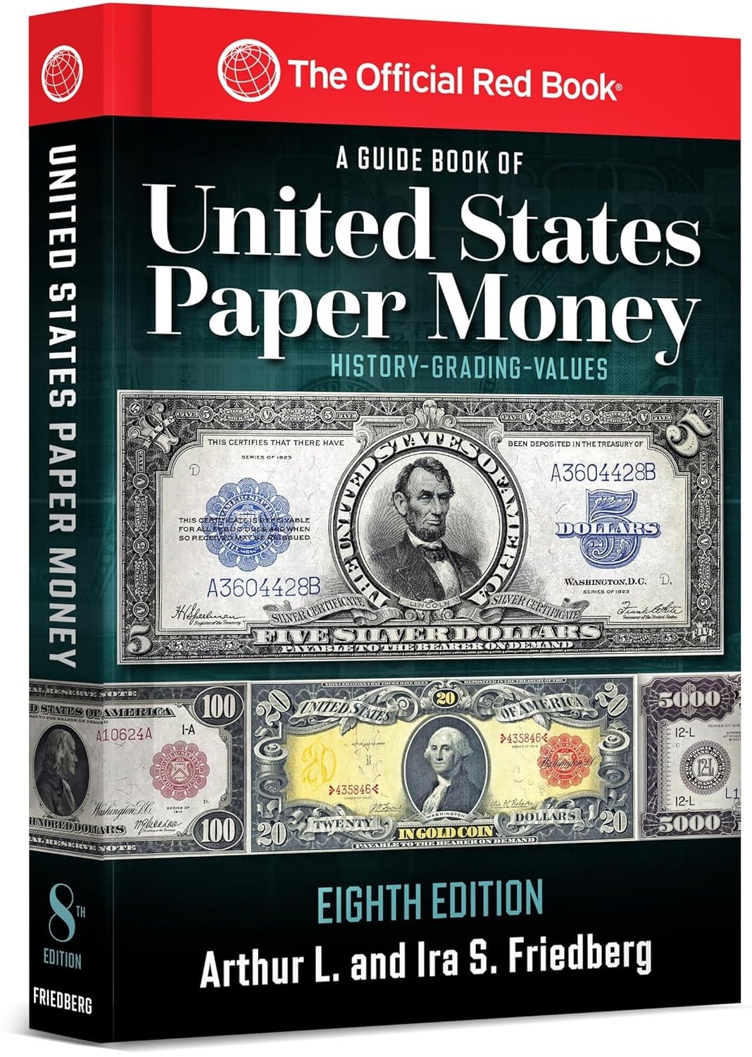 A Guide Book of United States Paper Money 8th Edition Red Book Series Friedberg
